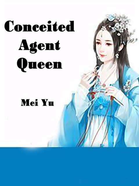 E-knjiga Conceited Agent Queen Mei Yu