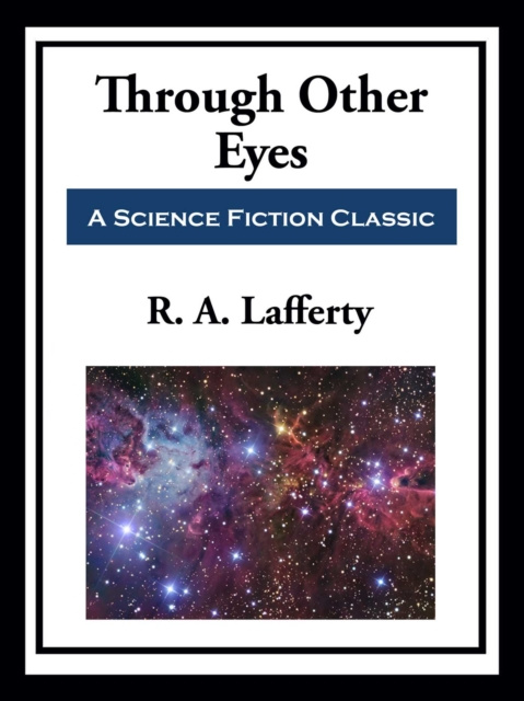 E-knjiga Through Other Eyes R. A. Lafferty