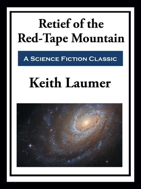E-kniha Retief of the Red-Tape Mountain Keith Laumer
