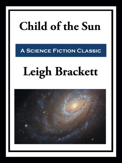 E-kniha Child of the Sun Leigh Brackett