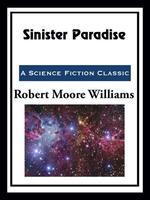 E-book Sinister Paradise Robert Moore Williams