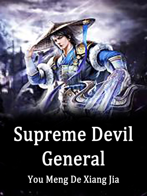 E-knjiga Supreme Devil General You MengDeXiangJia