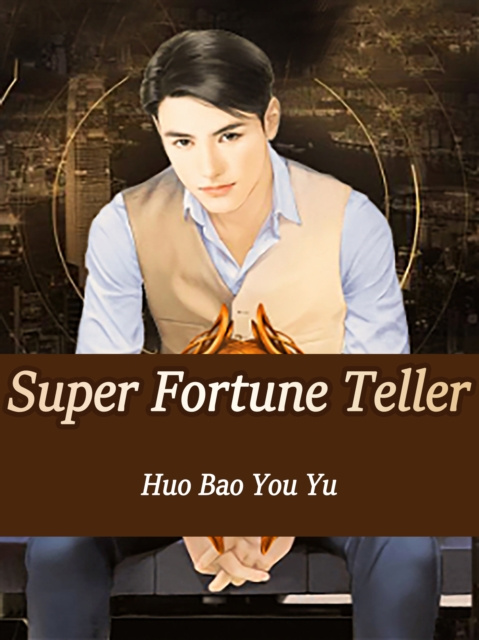 E-knjiga Super Fortune Teller Huo BaoYouYu