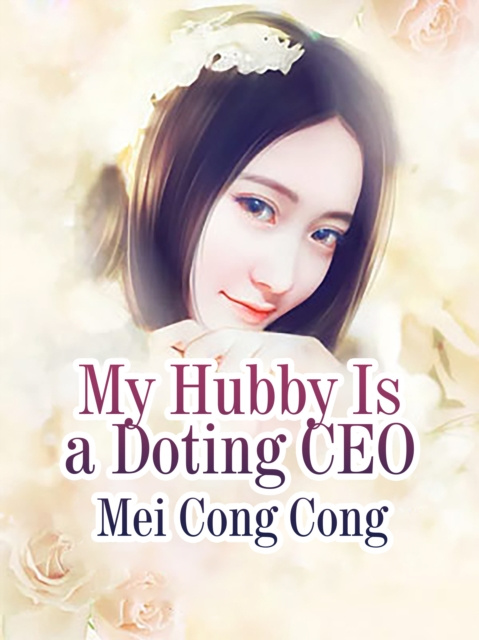 E-knjiga My Hubby Is a Doting CEO Mei CongCong