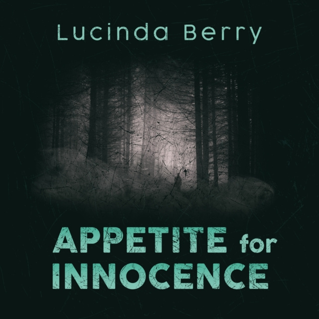 Audiokniha Appetite for Innocence Lucinda Berry