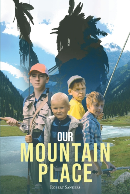 E-Book Our Mountain Place Robert Sanders