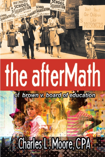 E-knjiga Aftermath of Brown v. Board of Education Charles L. Moore CPA