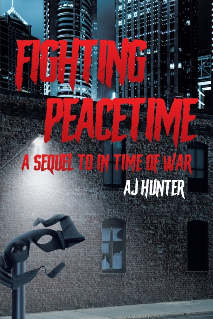 E-knjiga Fighting Peacetime AJ Hunter