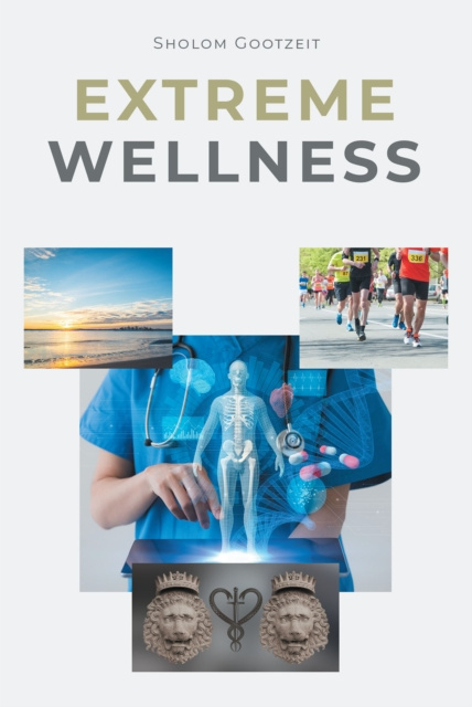 E-book Extreme Wellness Sholom Gootzeit