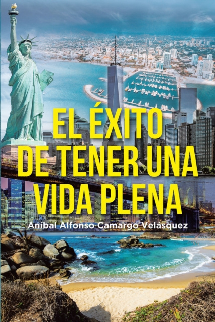 E-kniha El exito de tener una vida plena Anibal Alfonso Camargo Velasquez