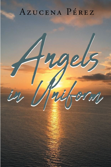 E-knjiga Angels in Uniform Azucena Perez