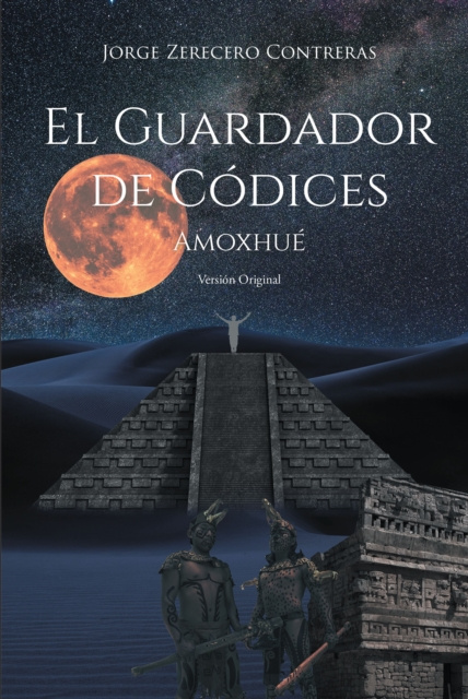 E-kniha El Guardador de Codices Jorge Zerecero Contreras