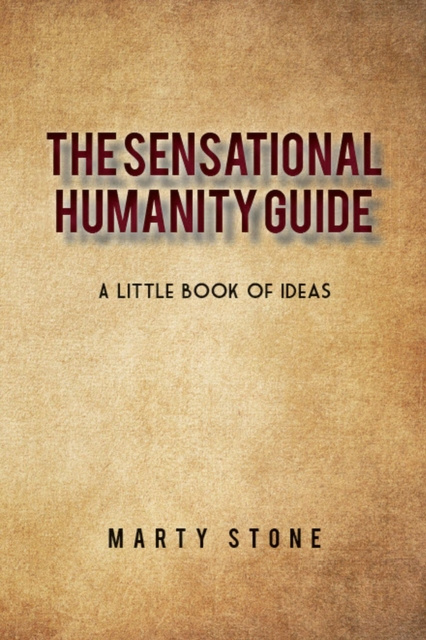 E-knjiga sensational humanity guide Marty Stone