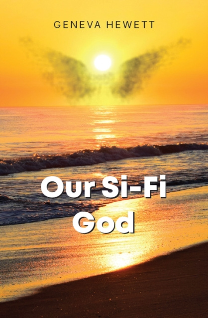 E-knjiga Our Si-Fi God Geneva Hewett