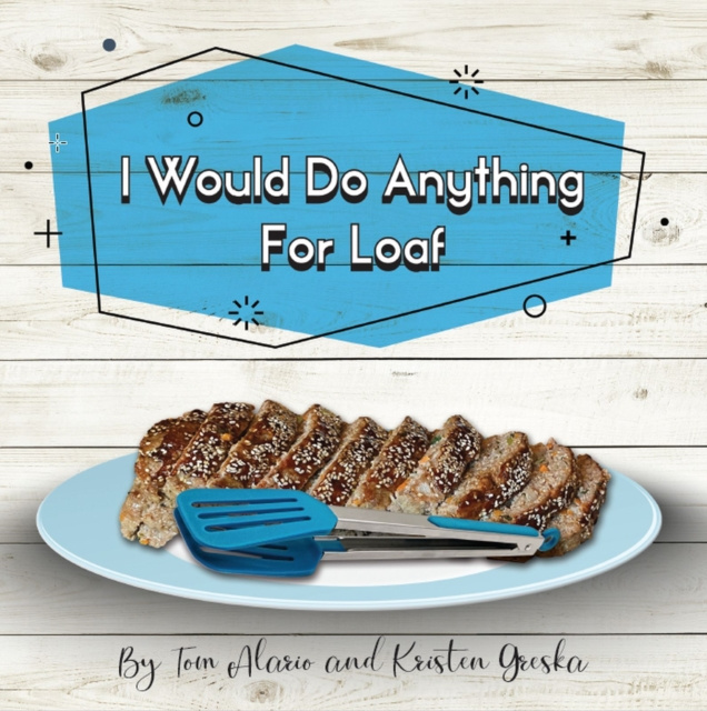 E-knjiga I Would Do Anything for Loaf Tom Alario Kristen Greska