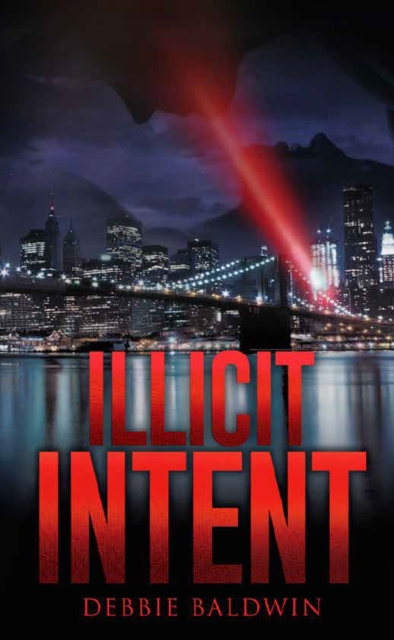 E-book Illicit Intent Debbie Baldwin
