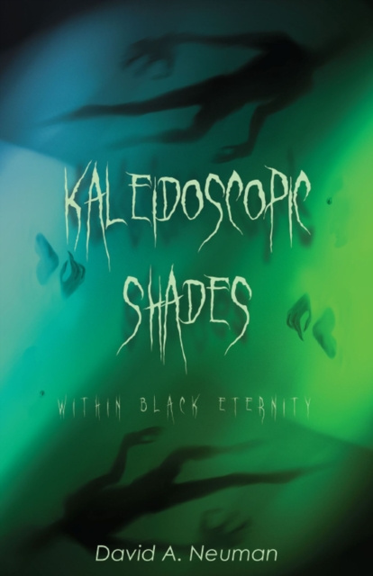 E-knjiga KALEIDOSCOPIC SHADES David A. Neuman