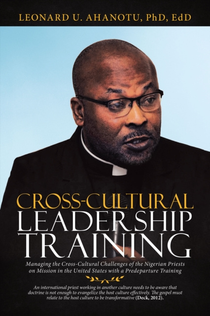 E-knjiga Cross-Cultural Leadership Training Leonard U. Ahanotu PhD EdD