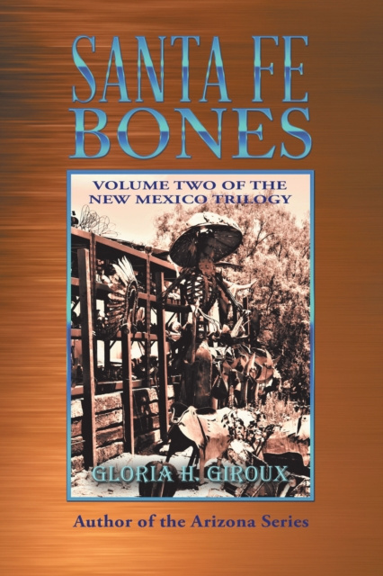 E-book Santa Fe Bones Gloria H. Giroux
