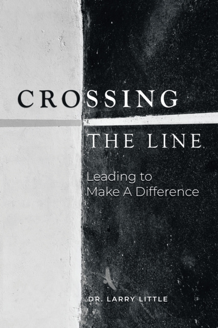E-knjiga Crossing the Line Dr. Larry Little