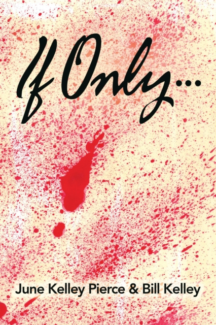 E-knjiga If Only... June Kelley Pierce