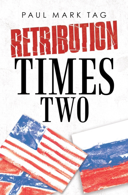 E-knjiga Retribution Times Two Paul Mark Tag