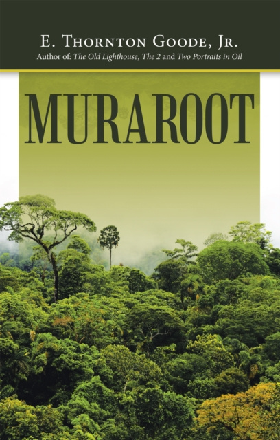 E-knjiga Muraroot E. Thornton Goode Jr.