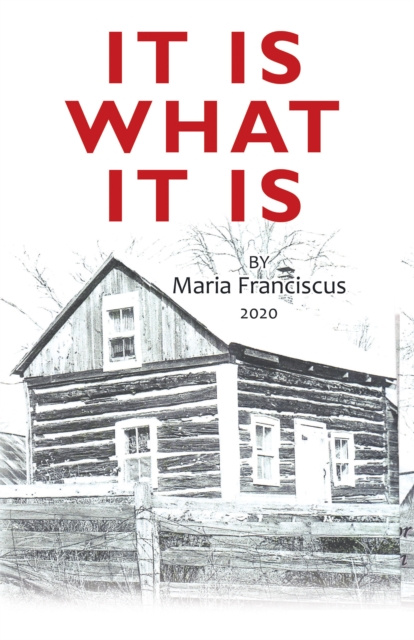 E-knjiga It Is What It Is Maria Franciscus