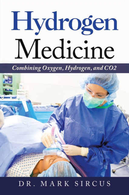 E-book Hydrogen Medicine Dr. Mark Sircus