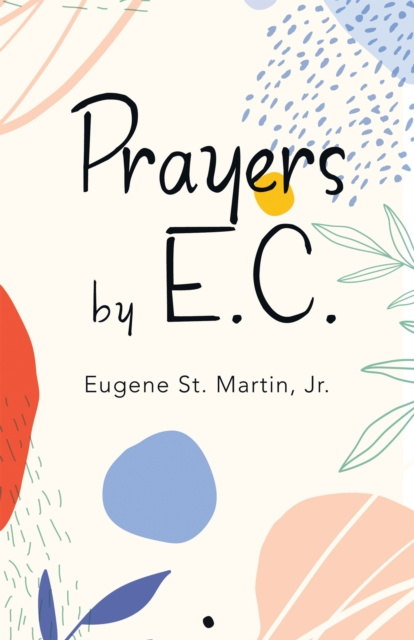 E-knjiga Prayers by E.C. Eugene St. Martin Jr.