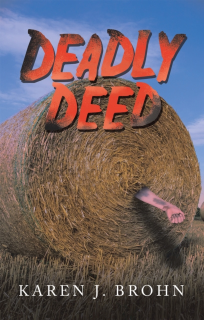 E-knjiga Deadly Deed Karen J. Brohn