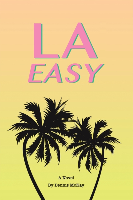 E-book La Easy Dennis McKay