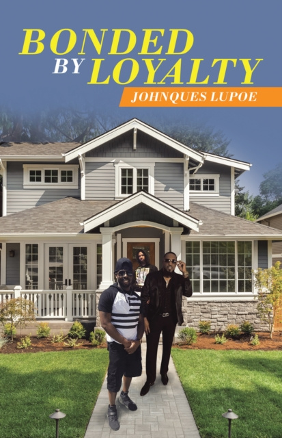 E-Book Bonded by Loyalty Johnques Lupoe