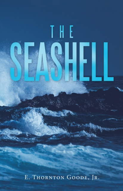E-knjiga Seashell E. Thornton Goode Jr.
