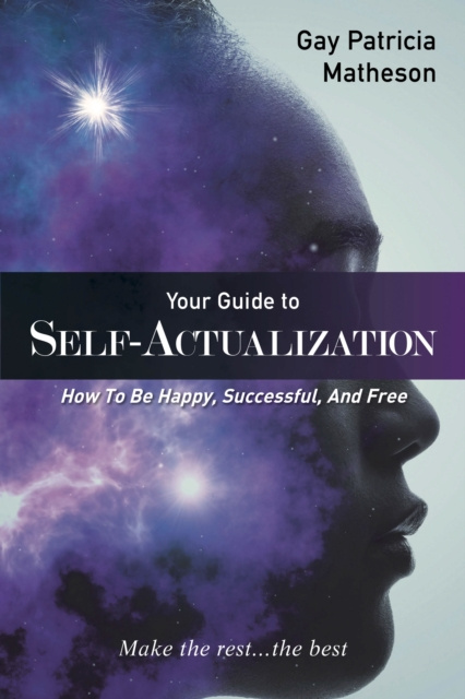E-knjiga Your Guide to Self-Actualization Gay Patricia Matheson