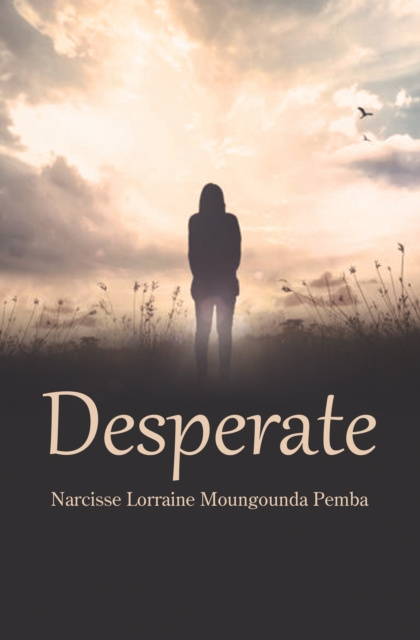 E-knjiga Desperate Narcisse Lorraine Moungounda Pemba