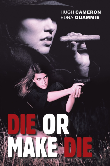 E-knjiga Die or Make Die Hugh Cameron