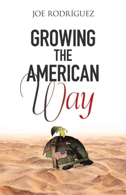 E-knjiga Growing the American Way Joe Rodriguez