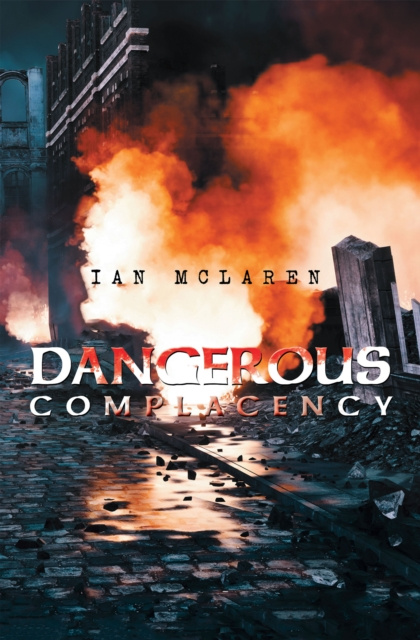 E-Book Dangerous Complacency Ian McLaren