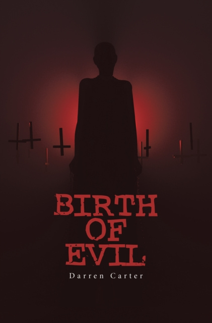 E-knjiga Birth of Evil Darren Carter