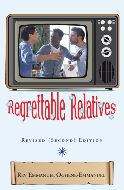 E-knjiga Regrettable Relatives Rev Emmanuel Oghene-Emmanuel