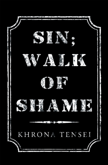 E-knjiga Sin; Walk of Shame Khrona Tensei