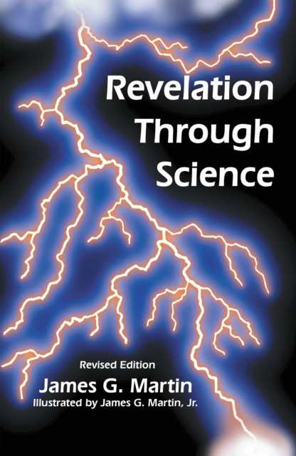 E-kniha Revelation Through Science James G. Martin