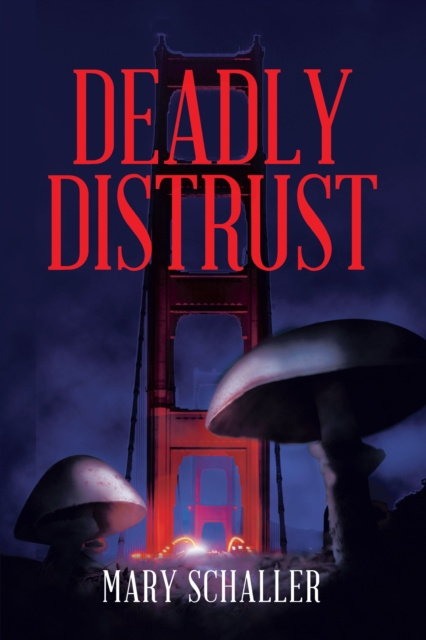 E-book Deadly Distrust Mary Schaller