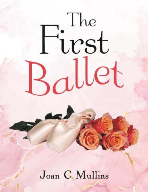 E-knjiga First Ballet Joan C Mullins
