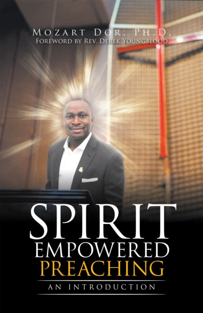 E-knjiga Spirit Empowered Preaching Mozart Dor PhD
