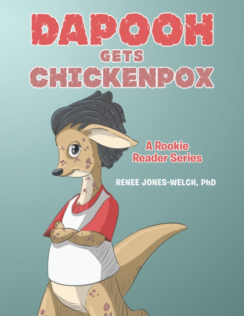 E-knjiga Dapooh Gets Chickenpox Renee Jones-Welch PhD