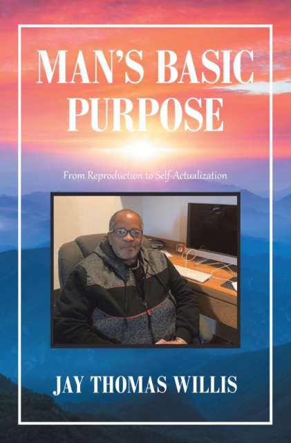 E-knjiga Man's Basic Purpose Jay Thomas Willis