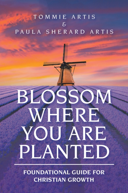 E-knjiga Blossom  Where You Are Planted Tommie Artis