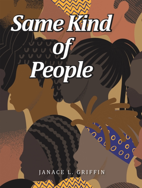 E-book Same Kind of People Janace L. Griffin